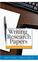 Writing Research Papers: A Complete Guide (Paperback) Plus Mylab Writing with Pearson Etext -- Access Card Package