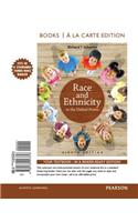 Race and Ethnicity in the United States, Books a la Carte Edition Plus New Mylab Sociology for Race and Ethnicity -- Access Card Package