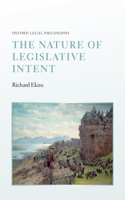 The Nature of Legislative Intent