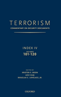 TERRORISM: COMMENTARY ON SECURITY DOCUMENTS INDEX IV: Commentary on Security Documents Index IV