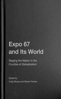 Expo 67 and Its World