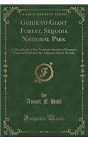 Guide to Giant Forest, Sequoia National Park