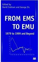 From EMS to EMU: 1979 to 1999 and Beyond