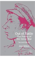 Out of Battle: The Poetry of the Great War