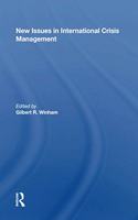 New Issues In International Crisis Management