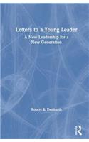 Letters to a Young Leader