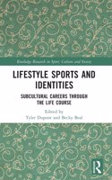 Lifestyle Sports and Identities