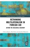 Rethinking Multilateralism in Foreign Aid