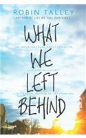 What We Left Behind