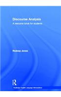 Discourse Analysis: A Resource Book for Students