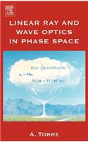 Linear Ray and Wave Optics in Phase Space