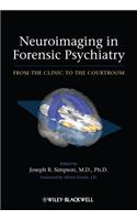 Neuroimaging in Forensic Psychiatry