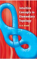 Intuitive Concepts in Elementary Topology: (Dover Books on Mathema 1.4tics)