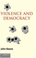 Violence and Democracy