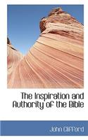 The Inspiration and Authority of the Bible