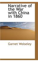 Narrative of the War with China in 1860