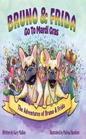 Adventures of Bruno and Frida - The French Bulldogs - Bruno and Frida Go to Mardi Gras