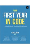 Your First Year in Code: A complete guide for new & aspiring developers