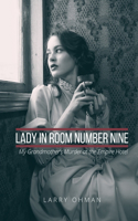 Lady in Room Number Nine
