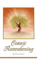 Cosmic Reawakening: (English)