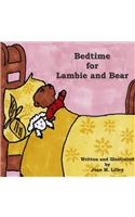 Bedtime for Lambie and Bear