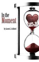 In the Moment