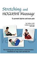 Stretching and Hogushi Massage