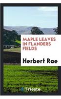 Maple Leaves in Flanders Fields