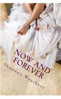 Now and Forever