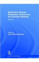 Multi-Party Dispute Resolution, Democracy and Decision-Making