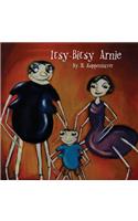 Itsy-Bitsy Arnie