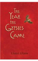 The Year the Gypsies Came