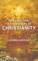 Introduction to the History of Christianity: (English)