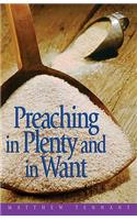Preaching in Plenty and in Want