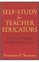 Self-Study for Teacher Educators