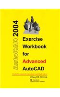 Exercise Workbook for Advanced AutoCAD