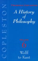 A History of Philosophy: Wolff to Kant - Vol. 6: v. 6