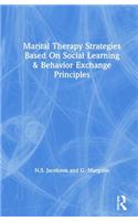 Marital Therapy Strategies Based On Social Learning & Behavior Exchange Principles