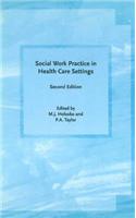 Social Work Practice in Health Care Settings