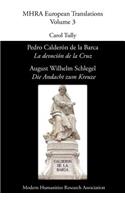 Pedro Calderon De La Barca, 'La Devocion De La Cruz'/ August Wilhelm Schlegel, 'Die Andacht Zum Kreuze'