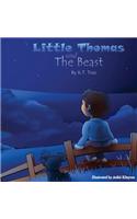 Little Thomas and the Beast --Hardcover