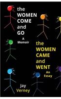 The Women Come And Go & The Women Came And Went