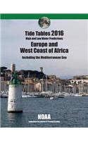 Tide Tables 2016: Europe and West Coast of Africa
