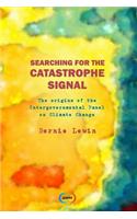 Searching for the Catastrophe Signal