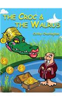Croc & The Walrus