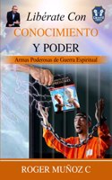 Libérate Con Conocimiento Y Poder