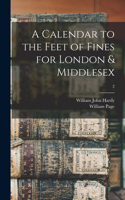 Calendar to the Feet of Fines for London & Middlesex; 2