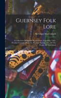 Guernsey Folk Lore