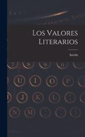 Los Valores Literarios
