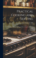 Practical Cooking and Serving